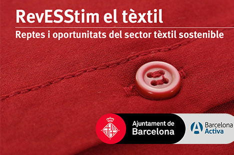 RevESStim el tèxtil/Barcelona Activa